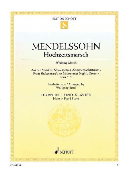 Hochzeitsmarsch = Wedding March : For Horn In F and Piano / arranged by Wolfgang Birtel.