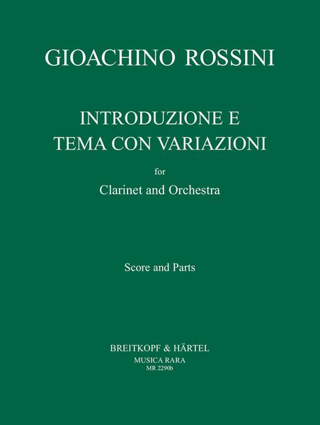 Introduzione E Tema Con Variazioni : For Clarinet and Orchestra / edited by Nicolai Pfeffer.