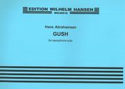 Gush : For Saxophone Solo (1974) / edited by Christian Ancher Grøn.