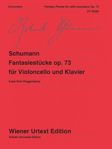 Fantasiestücke, Op. 73 : Für Violoncello und Klavier / edited by Michael Kube.