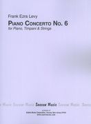 Piano Concerto No. 6 : For Piano, Timpani and Strings.