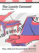 The Lonely Carousel : For Two Pianos, Four Hands.