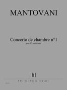 Concerto De Chambre No. 1 : Pour 17 Musiciens.