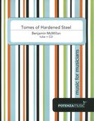 Tomes of Hardened Steel : For Tuba and CD.