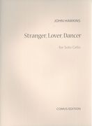 Stranger, Lover, Dancer : For Solo Cello (2014).