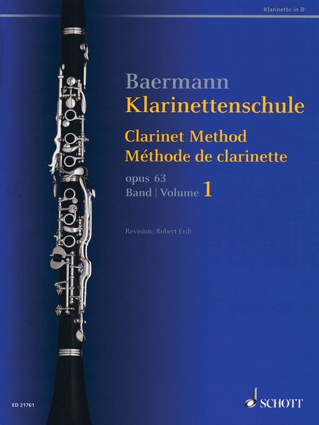 Klarinettenschule = Clarinet Method, Op. 63 : Vol. 1 / edited by Robert Erdt.