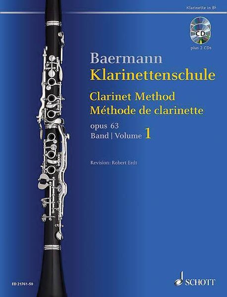 Klarinettenschule = Clarinet Method, Op. 63 : Vol. 1 / edited by Robert Erdt.