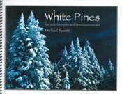 White Pines : For Marimba and Percussion Sextet.