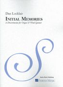 Initial Memories : A Divertimento For Organ and Wind Quintet (2014).