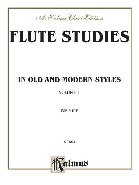 Flute Studies In Old and Modern Styles, Vol. I.