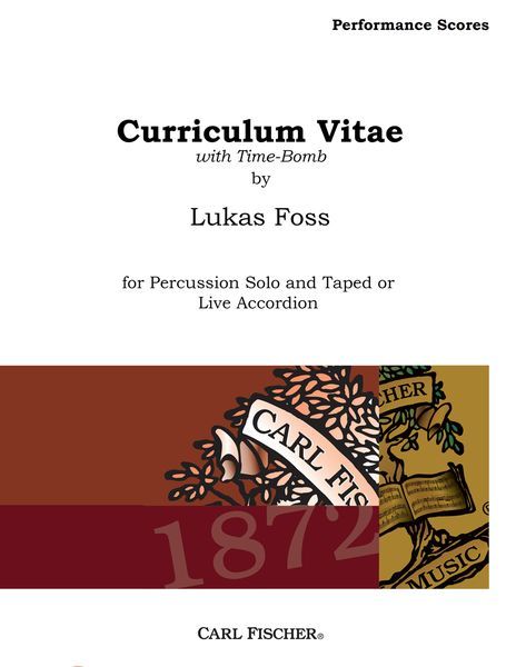 Curriculam Vitae With Time-Bomb : For Solo Percussion and Taped Or Live Accordion.