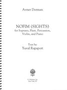 Nofim (Sights) : For Soprano, Flute, Percussion, Violin and Piano.