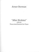 After Brahms : Three Intermezzos For Piano (2014).