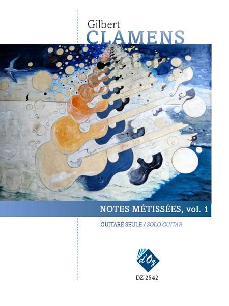 Notes Métissées, Vol. 1 : For Solo Guitar.