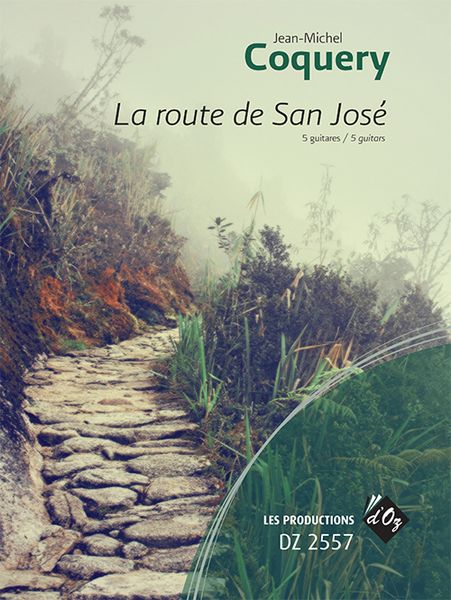 Route De San José : For 5 Guitars.