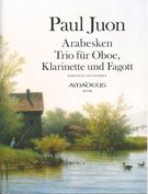 Arabesken, Op. 73 : Trio Für Oboe, Klarinette und Fagott / edited by Bernhard Päuler.