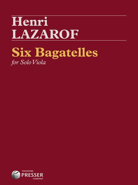 Six Bagatelles : For Solo Viola (1996).