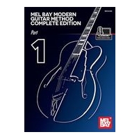Mel Bay Modern Guitar Method : Complete Edition, Vol. 1.