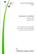 Quatuor A Cordes No. 4, Op. 54 : Pour 2 Violons, Alto Et Violoncelle (2015).