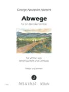 Abwege : Für Violine Solo, Streichquintett und Cembalo.