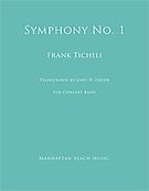 Symphony No. 1 : For Concert Band / transcribed by Gary D. Green.