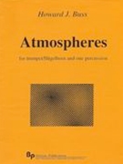 Atmospheres : For Trumpet/Flügelhorn and One Percussion.