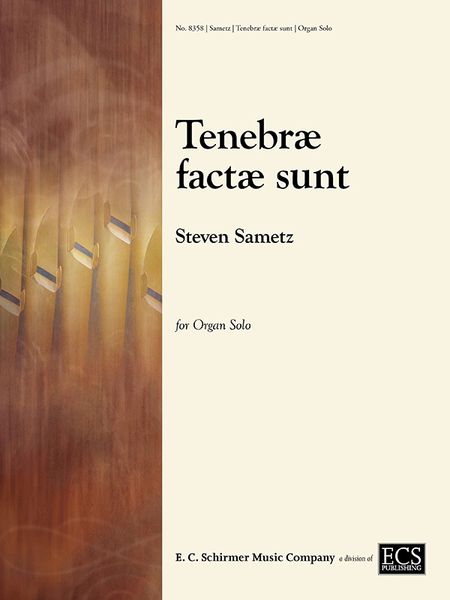 Tenebrae Factae Sunt (Entheos) : For Organ Solo (2011).