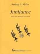 Jubilance : For 6-Part Bb Trumpet Ensemble.