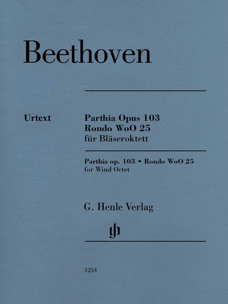 Parthia, Op. 103; Rondo, WoO 25 : Für Bläseroktett / edited by Egon Voss.