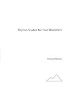 Rhythm Studies : For Four Drummers (1970).