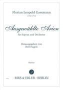 Ausgewählte Arien : Für Sopran und Orchester / edited by Bert Hagels.