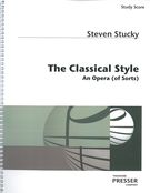 Classical Style : An Opera (of Sorts).