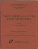 Early Medieval Chants From Nonantola Part III : Processional / Ed. James Borders.