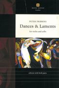 Dances & Laments : For Violin and Cello (2007-2010).