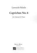 Caprichos No. 6 : For Clarinet and Piano (2009).