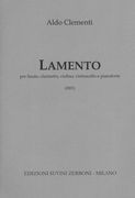 Lamento : Per Flauto, Clarinetto, Violino, Violoncello E Pianoforte (2001).