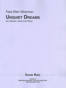 Unquiet Dreams : For Clarinet, Violin and Piano (1992).