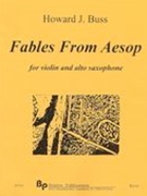 Fabless From Aesop : For Violin and Alto Saxophone (2001).