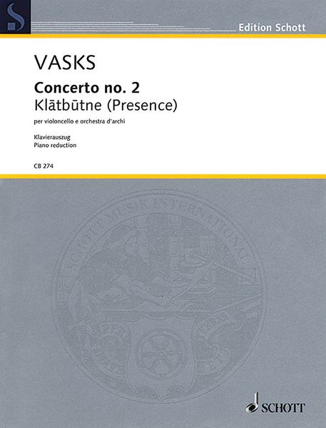 Concerto No. 2 - Klatbutne (Presence) : Per Violoncello E Orchestra d'Archi - Piano reduction.