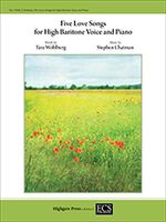 Five Love Songs : For High Baritone Voice and Piano (2010).