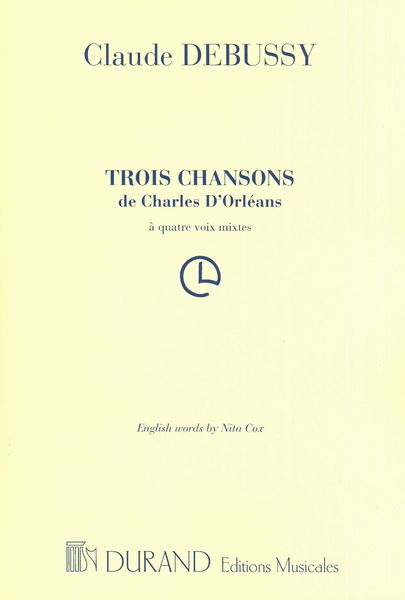 Trois Chansons De Charles D'orleans : Pour SSAATTBB A Cappella.