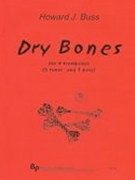 Dry Bones : For 4 Trombones (Optional Tuba For Part 4).