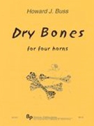 Dry Bones : For 4 Horns.