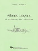 Atlantic Legend : For Viola, Cello and Harpsichord.