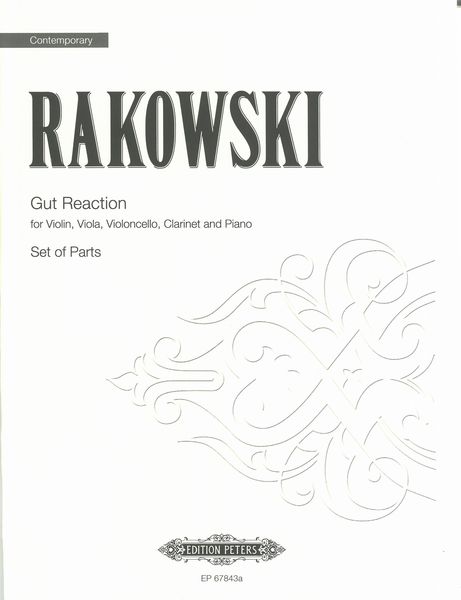 Gut Reaction : For Clarinet, Violin, Viola, Cello and Piano (2000).