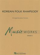 Korean Folk Rhapsody : For Concert Band.