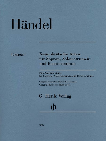 Neun Deutsche Arien : Für Sopran, Soloinstrument und Basso Continuo / edited by Ullrich Scheideler.