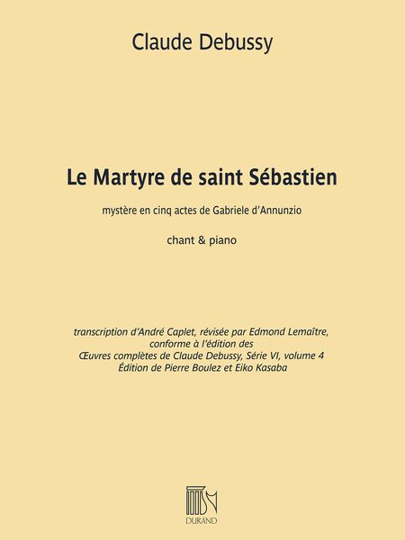 Martyre De Saint Sebastien : Fragments Symphoniques.