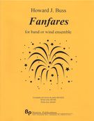 Fanfares : For Band Or Wind Ensemble (1981, Rev. 2018).