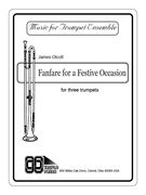 Fanfare For A Festive Occasion : For Three Trumpets.